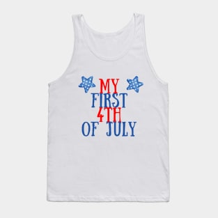 My first 4th of july boy mom gift new baby independence day Tank Top